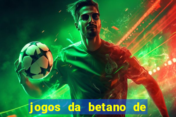 jogos da betano de 10 centavos